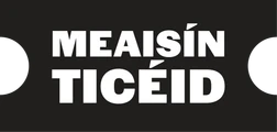 Meaisin Ticeid